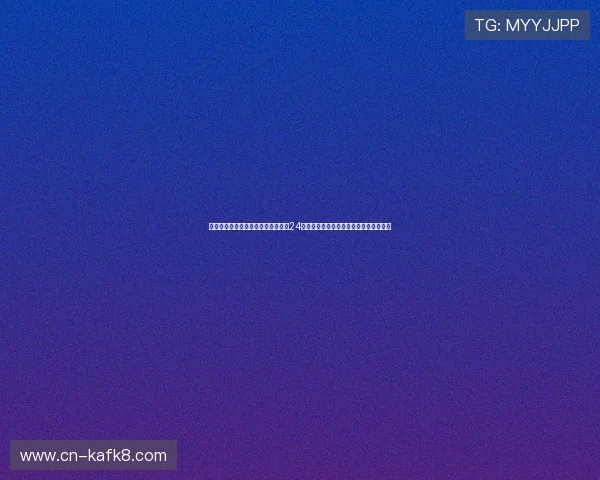 凯发娱乐国际站客服服务全面升级,24小时在线解答玩家疑问确保游戏体验顺畅 凯发娱乐国际站客服服务全面升级,24小时在线解答玩家疑问确保游戏体验顺畅